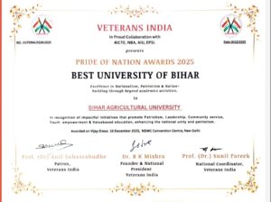 बिहार कृषि विश्वविद्यालय बना राष्ट्रगौरव का प्रतीक, ‘प्राइड ऑफ नेशन अवार्ड 2025’ से सम्मानित
